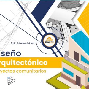 DISEÑO ARQUITECTONICO 2 Proyectos Comunitarios