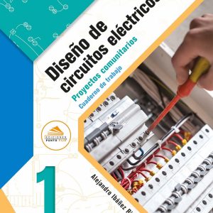 CIRCUITOS ELECTRICOS 1 Proyectos Comunitarios